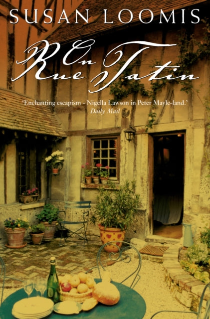 Book cover of: On Rue Tatin. By: Susan Herrmann Loomis
