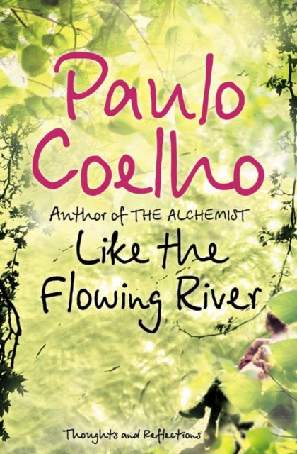 Like the Flowing River 9780007235803 Paulo Coelho