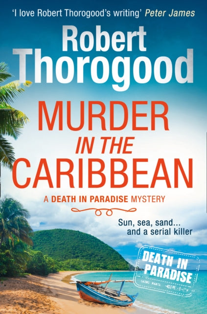 Murder in the Caribbean 9780008238193 Robert Thorogood
