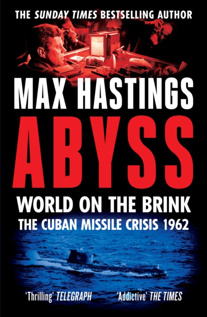 Book cover of: Abyss. By: Max Hastings