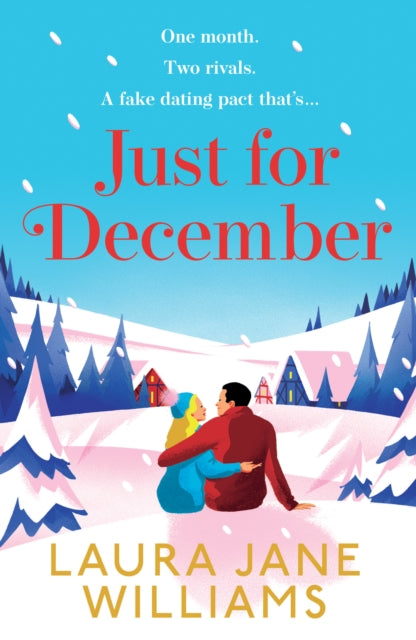 Book cover of: Just for December. By: Laura Jane Williams