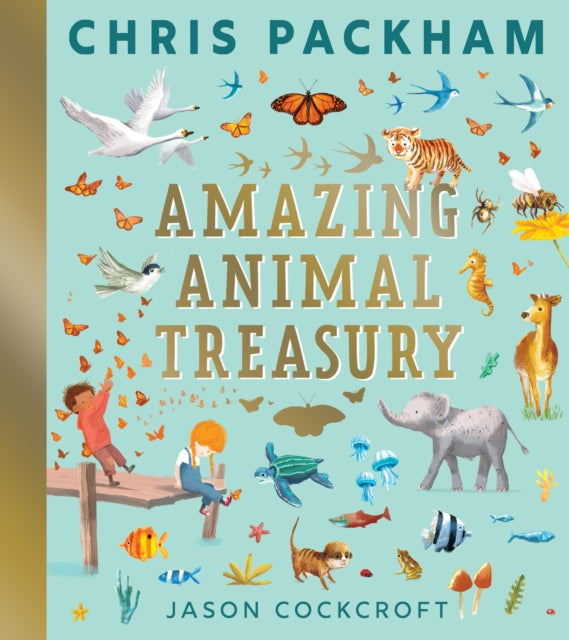 Book cover of: Amazing Animal Treasury. By: Chris Packham