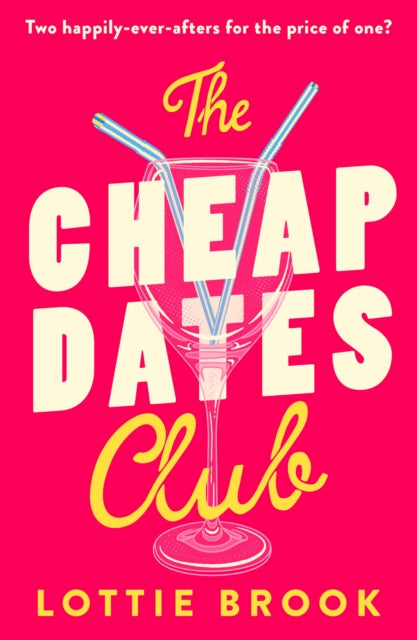 Book cover of: Cheap Dates Club. By: Lottie Brook