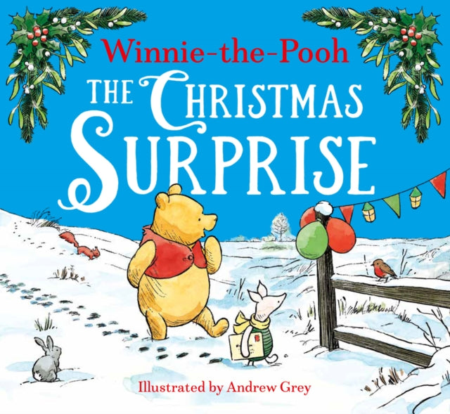 Winnie-the-Pooh The Christmas Surprise 9780008663445 DISNEY