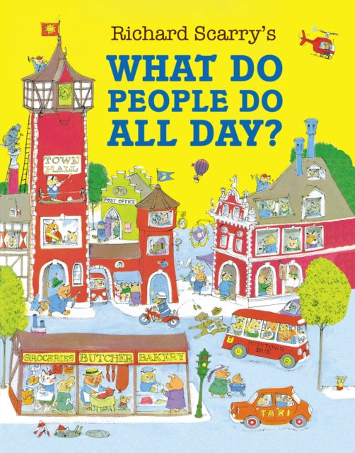 What Do People Do All Day? 9780008665371 Richard Scarry
