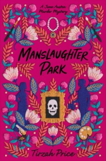Book cover of: Manslaughter Park. By: Tirzah Price