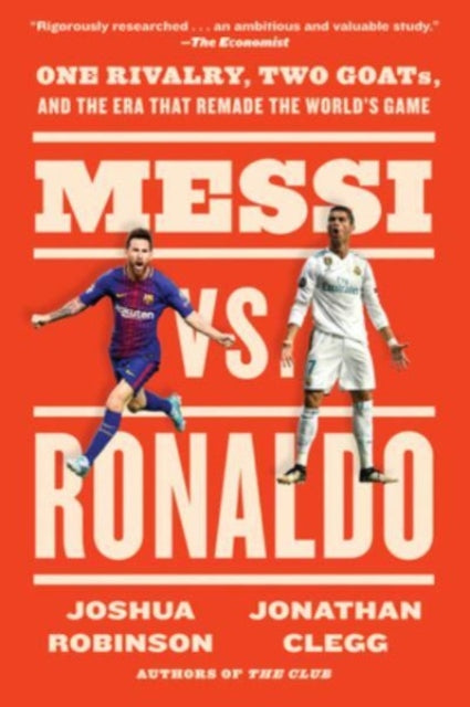 Book cover of: Messi vs. Ronaldo. By: Jonathan Clegg