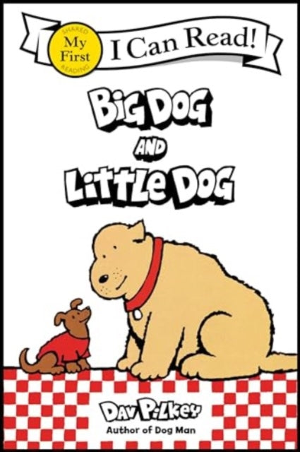 Book cover of: Big Dog and Little Dog. By: Dav Pilkey