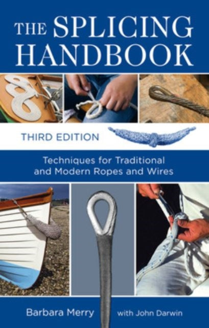 Book cover of: Splicing Handbook, Third Edition. By: Barbara Merry