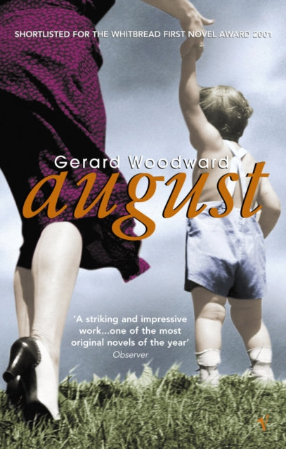 Book cover of: August. By: Gerard Woodward