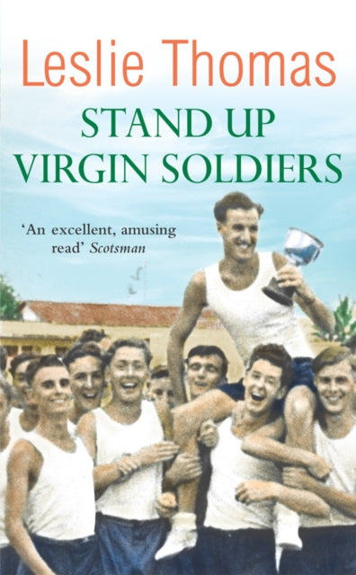 Book cover of: Stand Up Virgin Soldiers. By: Leslie Thomas
