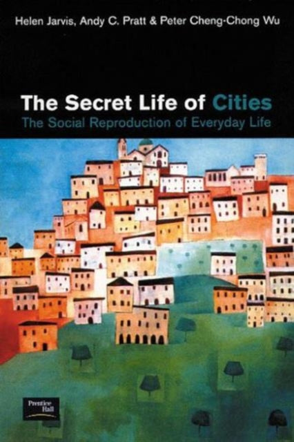 Book cover of: Secret Life of Cities