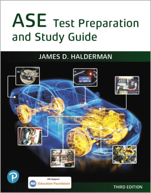 Book cover of: ASE Test Prep and Study Guide. By: James D. Halderman