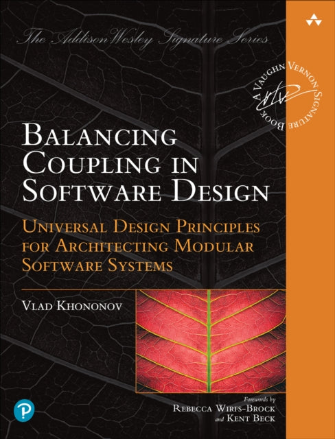Book cover of: Balancing Coupling in Software Design. By: KHONONOV, VLADISLAV