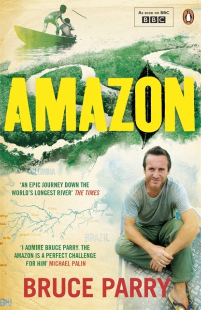 Book cover of: Amazon. By: Bruce Parry