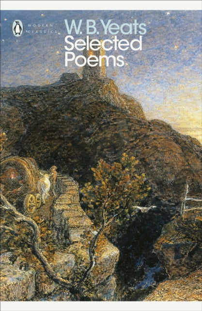 Selected Poems 9780141181257 William Butler Yeats