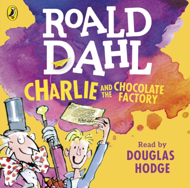 Book cover of: Charlie and the Chocolate Factory. By: Howard Hughes