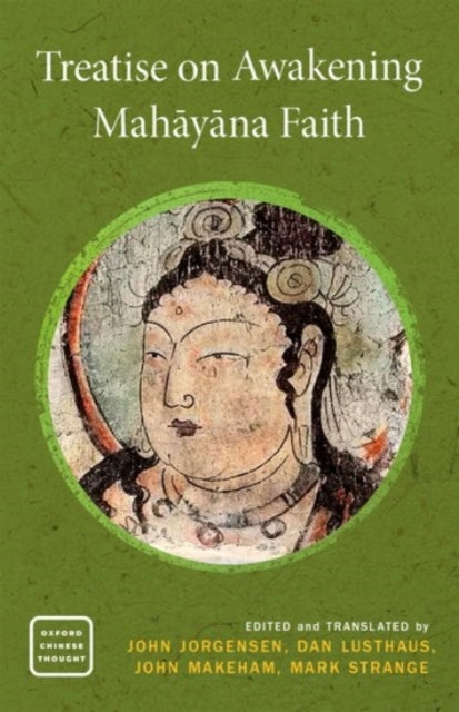 Book cover of: Treatise on Awakening Mahayana Faith. By: John Jorgensen