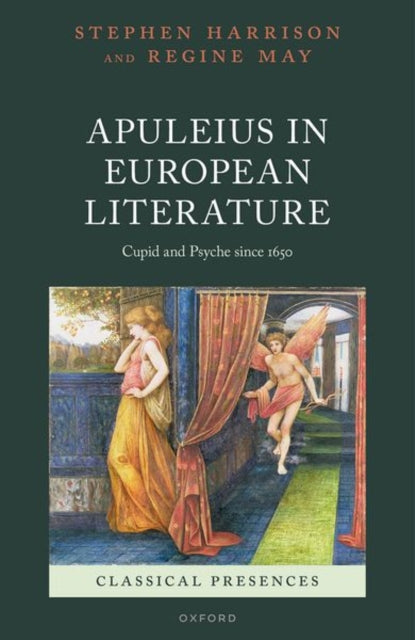 Book cover of: Apuleius in European Literature. By: Stephen Harrison