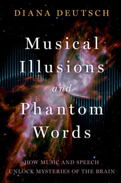 Book cover of: Musical Illusions and Phantom Words. By: Diana Deutsch