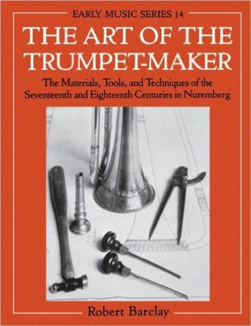 Book cover of: Art of the Trumpet-Maker