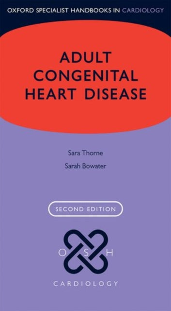 Book cover of: Adult Congenital Heart Disease. By: Sara Thorne