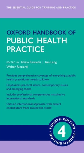 Book cover of: Oxford Handbook of Public Health Practice. By: Ichiro Kawachi