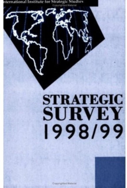 Book cover of: Strategic Survey 1998-1999. By: International Institute for Strategic Studies (IISS)