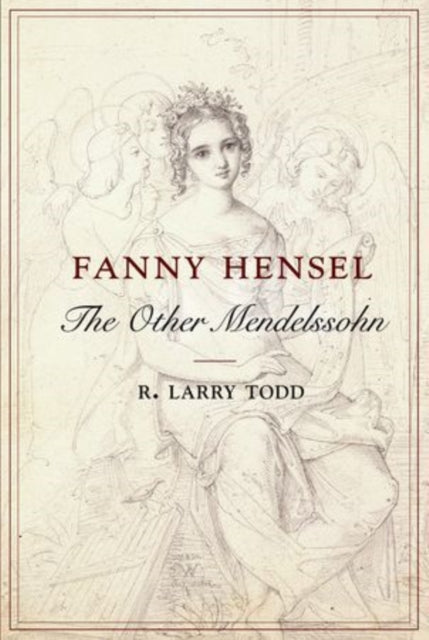 Book cover of: Fanny Hensel. By: R. Larry Todd