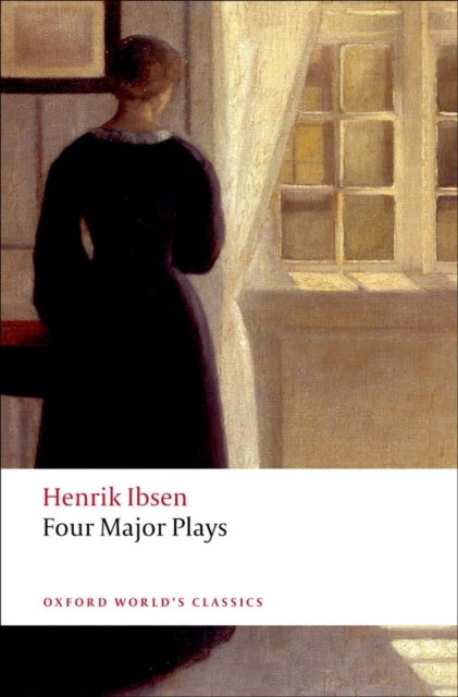Four Major Plays, (Doll's House; Ghosts; Hedda Gabler; and The Master Builder) 9780199536191 Henrik Ibsen