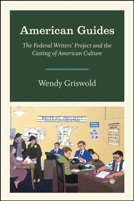Book cover of: American Guides. By: Wendy Griswold