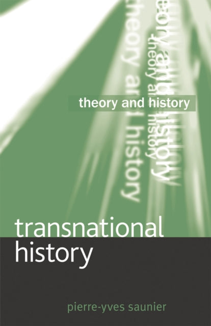 Book cover of: Transnational History. By: P. Saunier