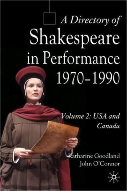 Book cover of: Directory of Shakespeare in Performance 1970-1990. By: John O'Connor
