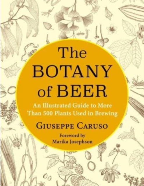 Book cover of: Botany of Beer. By: Giuseppe Caruso