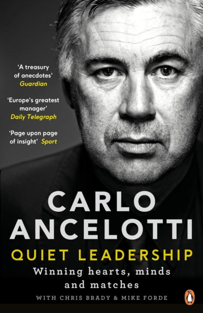 Quiet Leadership, Winning Hearts, Minds and Matches 9780241244944 CARLO ANCELOTTI