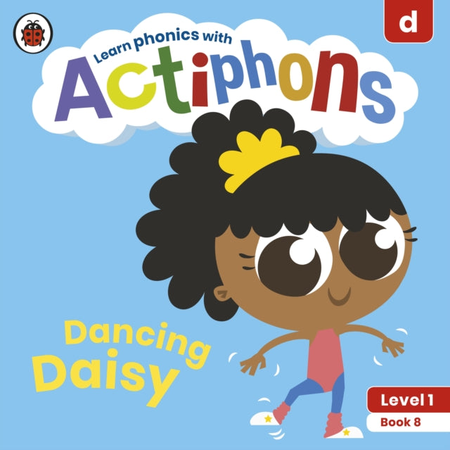 Book cover of: Actiphons Level 1 Book 8 Dancing Daisy. By: Ladybird