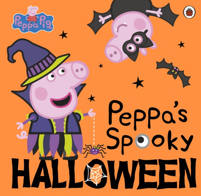 Book cover of: Peppa Pig: Peppa's Spooky Halloween. By: Peppa Pig