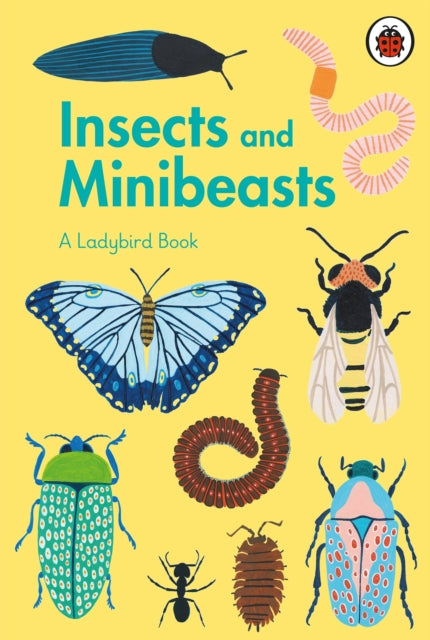 Book cover of: Ladybird Book: Insects and Minibeasts. By: Ladybird
