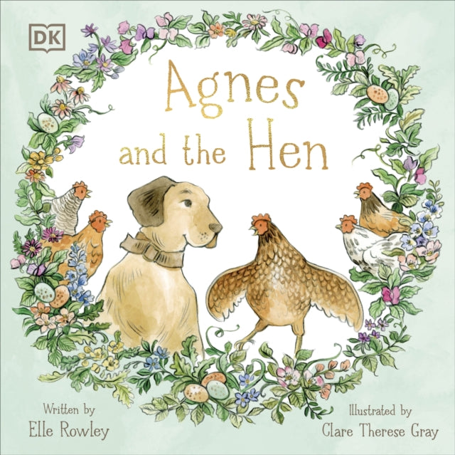 Book cover of: Agnes and the Hen. By: Elle Rowley