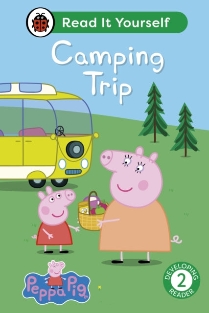 Book cover of: Peppa Pig Camping Trip: Read It Yourself - Level 2 Developing Reader. By: Ladybird