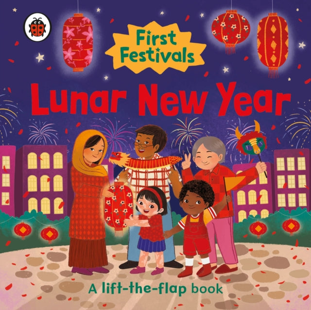Book cover of: First Festivals: Lunar New Year. By: Debby Rahmalia