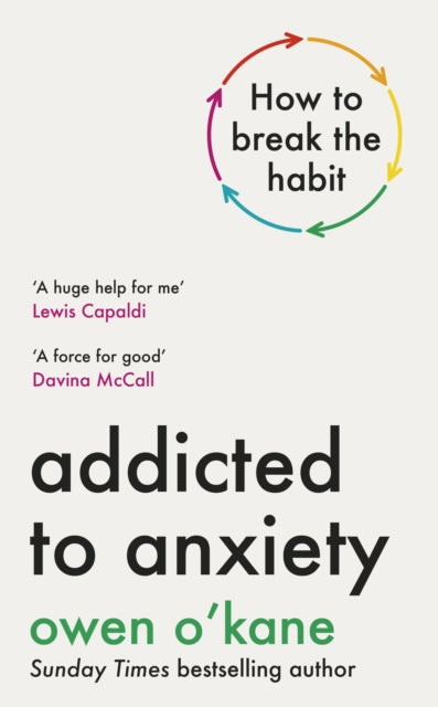 Addicted to Anxiety 9780241728321 Owen O'Kane