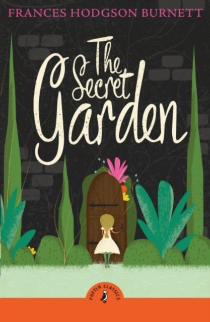 Book cover of: Secret Garden. By: Frances Hodgson Burnett