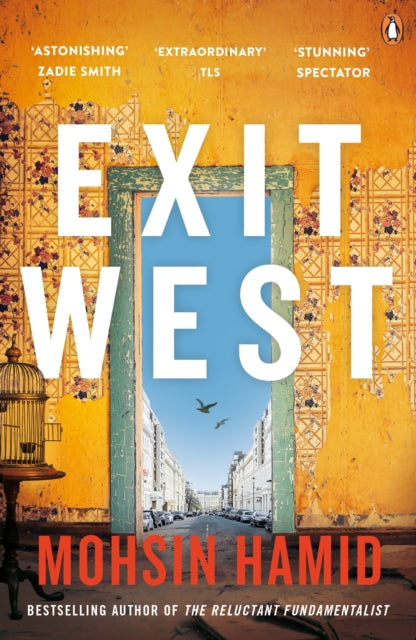 Exit West, A BBC 2 Between the Covers Book Club Pick – Booker Prize Gems 9780241979068 Mohsin Hamid