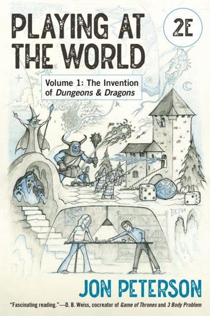 Book cover of: Playing at the World, 2E, Volume 1. By: Jon Peterson