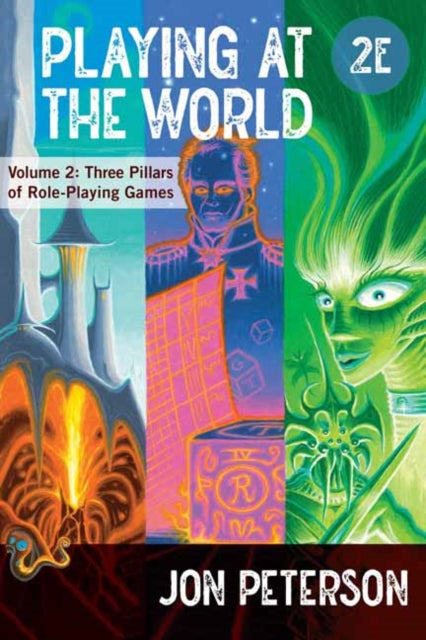 Book cover of: Playing at the World, 2E, Volume 2. By: Jon Peterson