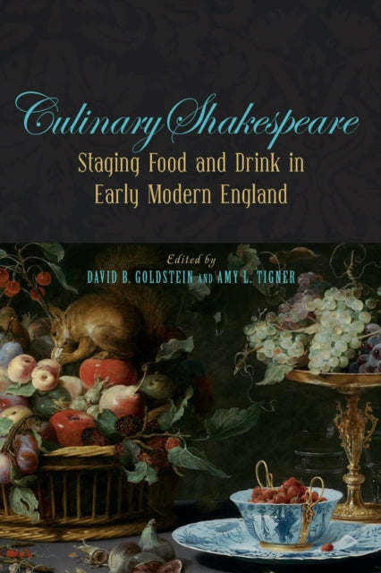 Book cover of: Culinary Shakespeare. By: David B. Goldstein