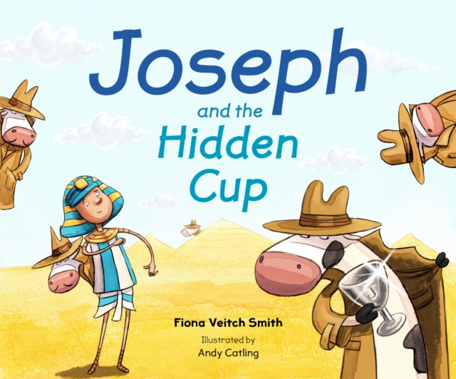 Book cover of: Joseph and the Hidden Cup. By: Fiona Veitch Smith