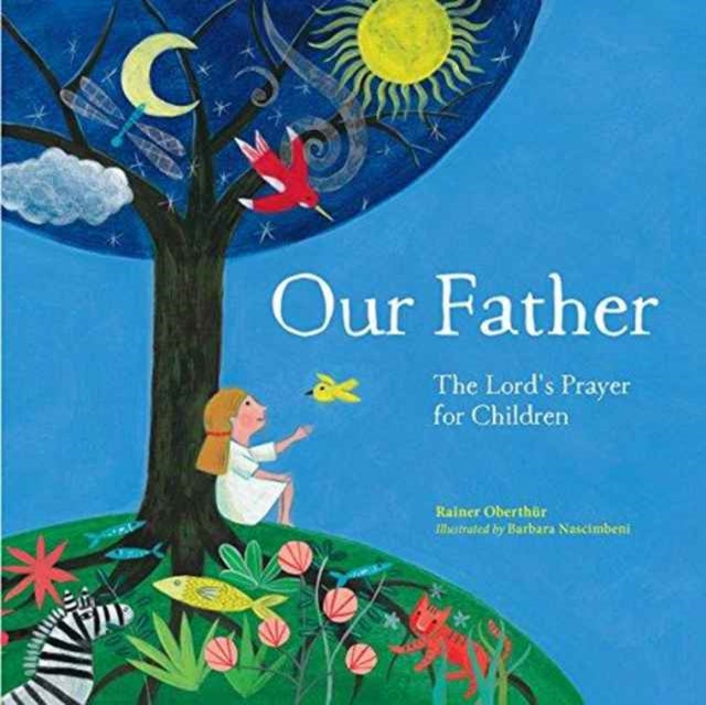 Book cover of: Our Father. By: Rainer Oberthür