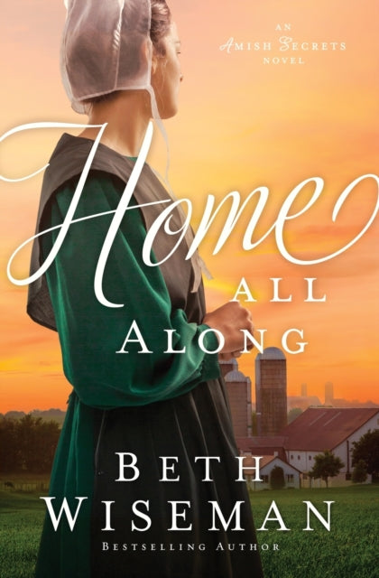 Book cover of: Home All Along. By: Beth Wiseman